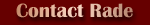 How to contact Rade Hawkins - Click here